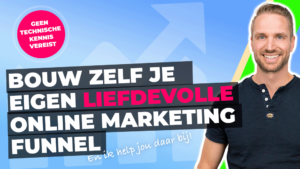 Bouw zelf snel en gemakkelijk je eigen online marketing funnel